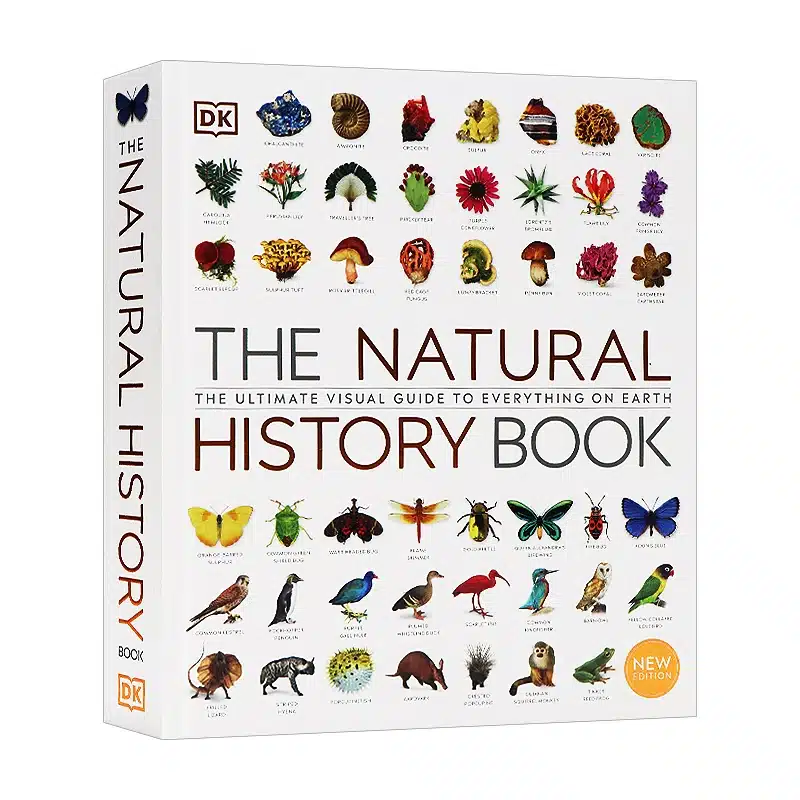 DK The Natural History Encyclopedia: Illustrated Guide to Plants and Animals